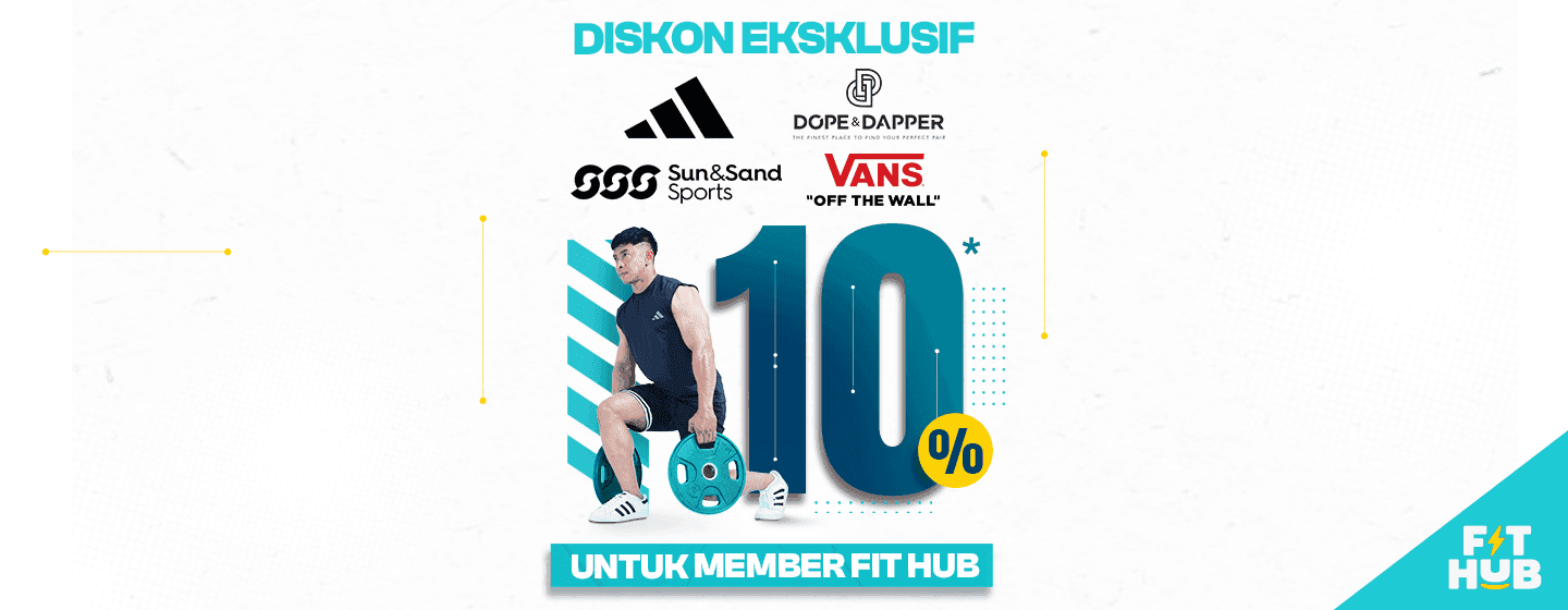 Spesial untuk Member FIT HUB:  Kolaborasi FIT HUB & Navya, Nikmati Promo Khusus untuk ADIDAS Sampai Vans!