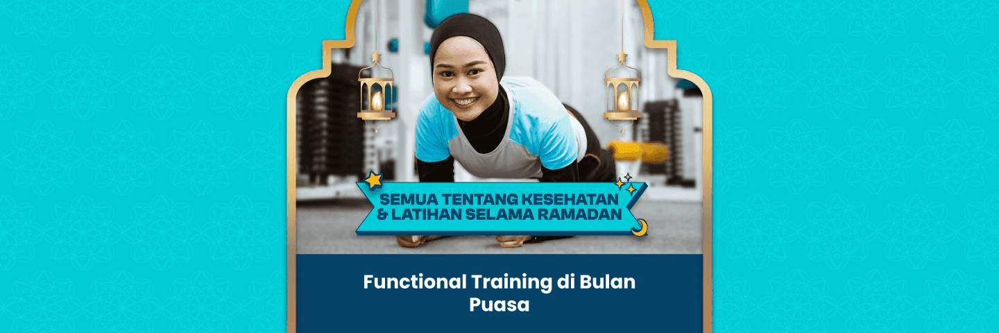 Functional Training di Bulan Puasa?