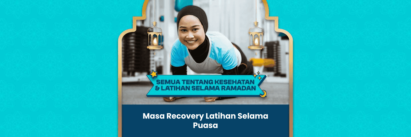 Masa Recovery Latihan Selama Bulan Puasa