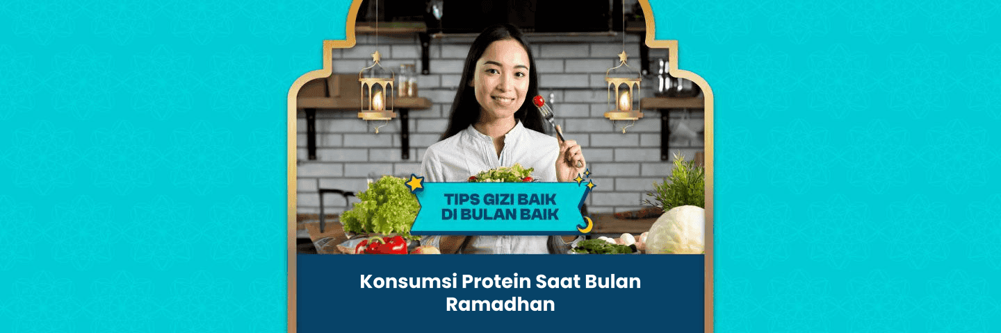 Konsumsi Protein Saat Bulan Ramadhan