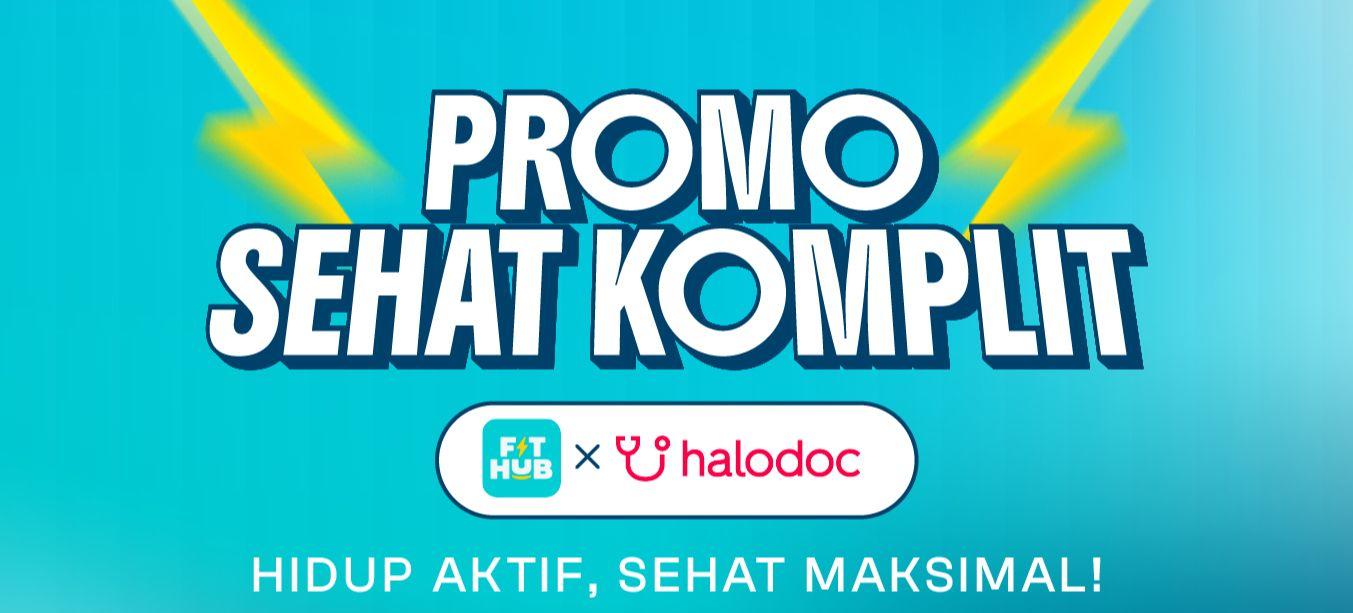 FIT HUB x Halodoc: Hidup Aktif, Sehat Maksimal!